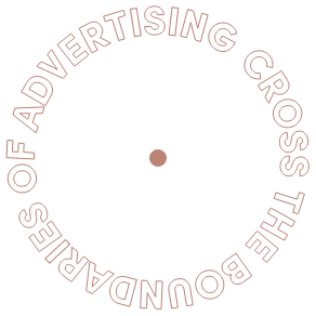 Cross the boundearies of advertising